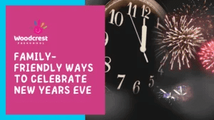 Family-Friendly Ways to Celebrate New Years Eve